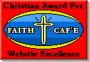 This award given for excellence in Christian websites!